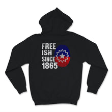 Load image into Gallery viewer, Juneteenth Flag Shirt, Free ish Since 1865, Fingerprint, BLM, Afro
