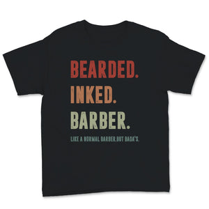 Vintage Bearded Inked Barber Like Normal But Badas Retro Gift For Men