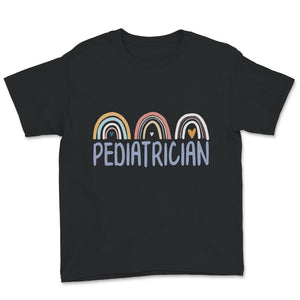 Pediatrician Shirt, Pediatrics Tshirt, Graduation Gifts For Women,