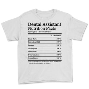Dental Assistant Shirt, Nutrition Facts Sweatshirt, Essential Worker,
