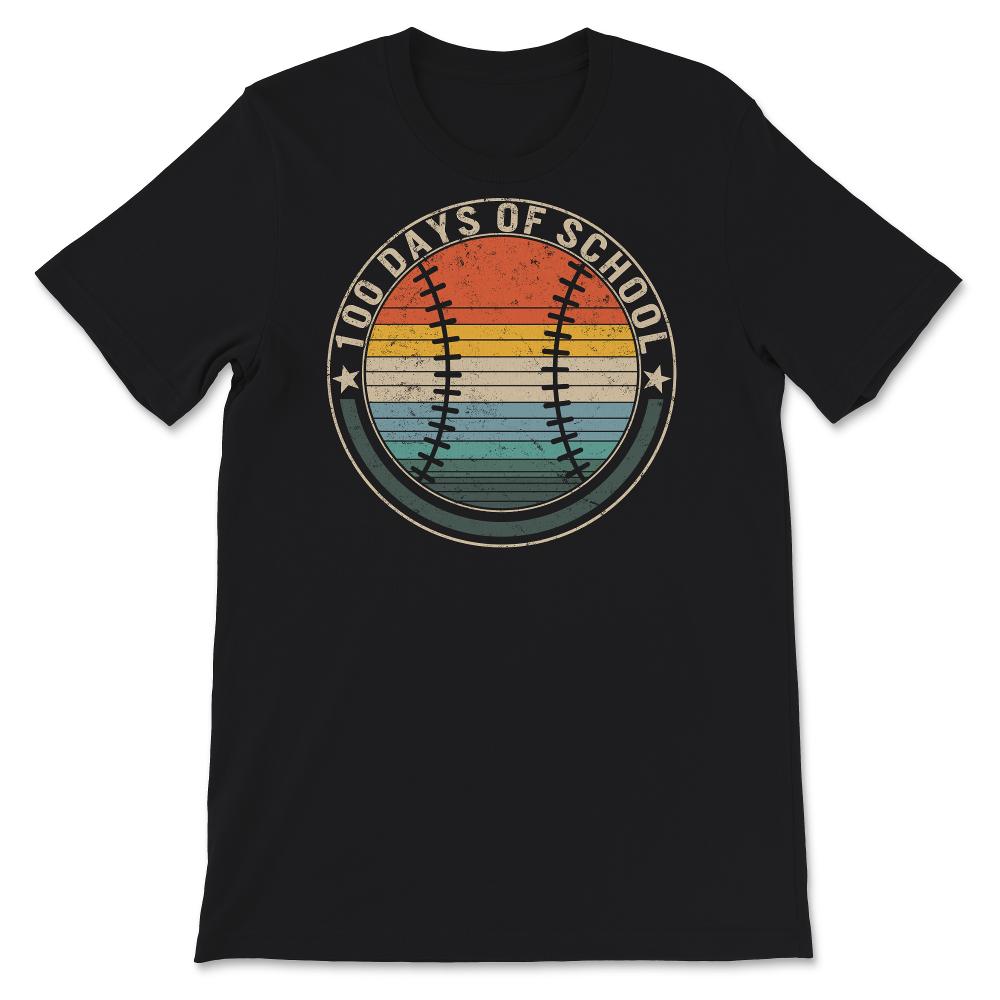 100 Days Of School, Funny 100 Days Baseball Tee, Teacher And Student