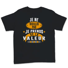 Load image into Gallery viewer, Cadeau D&#39;anniversaire Drole Tshirt Pour Papa Hommes Femmes Je Ne
