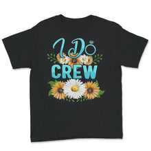 Load image into Gallery viewer, Matching Bridesmaid Shirts, I Do, I Do Crew, Bachelorette Shirts,
