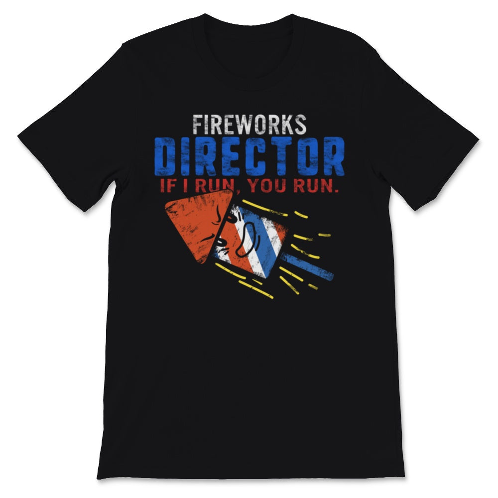 Vintage Cute Fireworks Director If I Run You Run 4th Of July USA