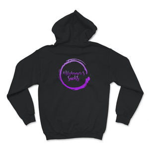 Alzheimer's Awareness Shirt, Alzheimer's Sucks, Dementia Alzheimer's