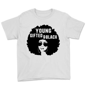 Black History Month Young Gifted & Black Shirt Gift Women Black And