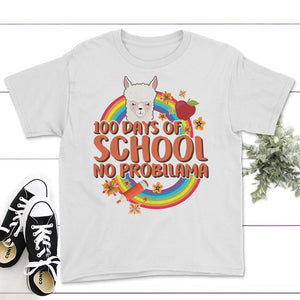 100 Days Of School, No Prob-Llama, Funny 100 Days Of School Llama Tee