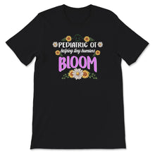 Load image into Gallery viewer, Pediatric OT Shirt, Occupational Therapist Tshirt, Graduation Gifts
