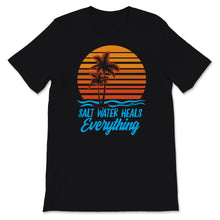 Load image into Gallery viewer, Salt Water Heals Everything Shirt, Vintage Summer Shirts For Women,

