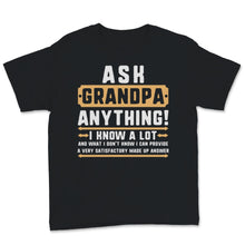 Load image into Gallery viewer, Ask Grandpa Anything Father&#39;s Day 60th Gift For Daddy Papa
