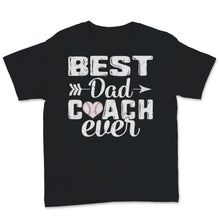 Load image into Gallery viewer, Best Dad Coach Ever Baseball Player Sport Father&#39;s Day Gift For Daddy
