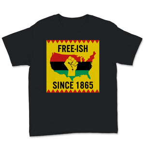 Free-ish Since 1865 Juneteenth Day Flag Black Pride USA American Map