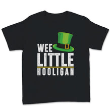 Load image into Gallery viewer, St Patrick&#39;s Day We Wee Little Hooligan Leprechaun Hat Saint Paddy

