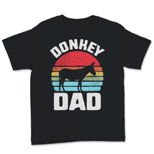 Load image into Gallery viewer, Donkey Dad Shirt Donkeys Lover Animal Outfit Vintage Gifts For Him
