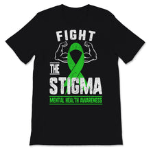 Load image into Gallery viewer, Fight The Stigma Mental Health Disease Awareness Strength
