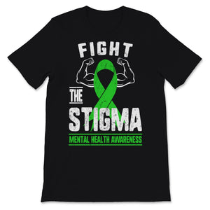 Fight The Stigma Mental Health Disease Awareness Strength