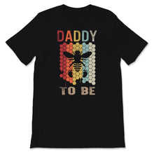 Load image into Gallery viewer, Daddy To Be Shirt, Pregnancy Announcement Tee, Father&#39;s Day Gift From

