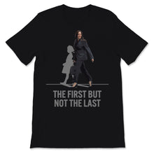 Load image into Gallery viewer, The First But Not The Last Kamala Harris Shirt Ruby Bridges Shadow
