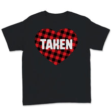 Load image into Gallery viewer, In Love And Taken Shirt Buffalo Plaid Heart Engaged Couple Matching
