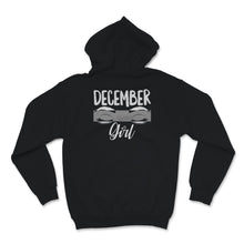Load image into Gallery viewer, Birthday Gifts For Her Womens Shirt December Girl Queens Born In
