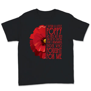 Veterans Day I Wear Little Red Poppy Flower To Remember Those Who