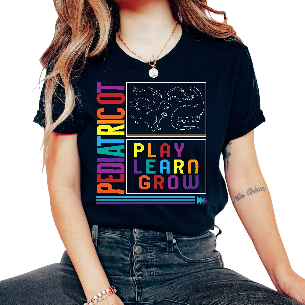 Occupational Therapy Shirt, Pediatric OT Play Learn Grow Tee, OT - Unisex T-Shirt - Black