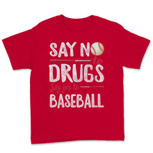Load image into Gallery viewer, Red Ribbon Week Say No Drugs Say Yes to Baseball Player Prevention
