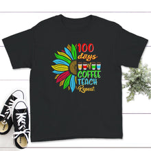 Load image into Gallery viewer, 100 Days Of Coffee Teach Repeat, Funny 100 Days Of School Coffee Tee,
