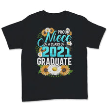Load image into Gallery viewer, Family of Graduate Matching Shirts Proud Niece Of A Class of 2021

