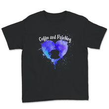 Load image into Gallery viewer, Coffee and Painting Shirt, Artist Gift, Painter Tshirt, Painting
