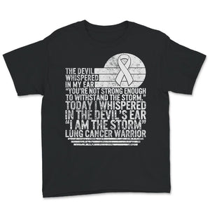 Lung Cancer Warrior, I Am The Devil, Lung Cancer Awareness Shirt,