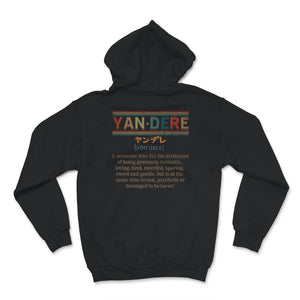 Yandere Definition, Anime Shirt, Yandere Definition T-Shirt, Otaku,