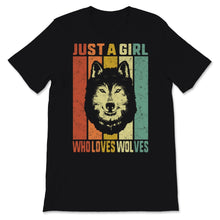 Load image into Gallery viewer, Just a Girl Who Loves Wolves Shirt Vintage Cute Wolf Lover Gift For
