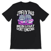 Load image into Gallery viewer, Chat Tee Shirt J&#39;Peux Pas Mon Chat Dort Encore Mignon Chaton T-shirt
