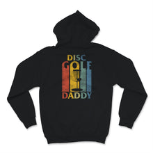 Load image into Gallery viewer, Fathers Day Gift From Wife, Disc Golf Shirt, Funny Disc Golf Daddy T
