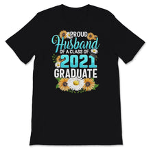 Load image into Gallery viewer, Family of Graduate Matching Shirts Proud Husband Of A Class of 2021
