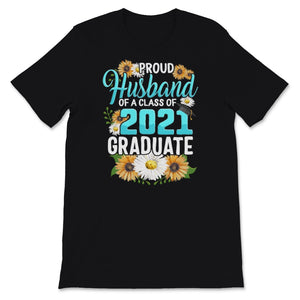 Family of Graduate Matching Shirts Proud Husband Of A Class of 2021