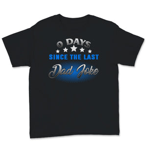 Funny Fathers Day Shirt Vintage 0 Days Since Last Dad Joke Gift For