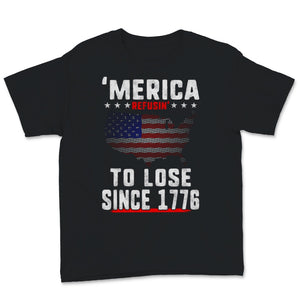 Funny American Murica Refusing To Lose Since 1776 USA America Map