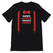 Load image into Gallery viewer, Valentines Day Shirt Cupid&#39;s Favorite Concrete Finisher Funny Red Bow
