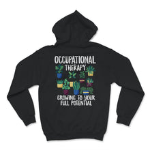 Load image into Gallery viewer, Occupational Therapy Shirt, Occupational therapy, Growing To Your
