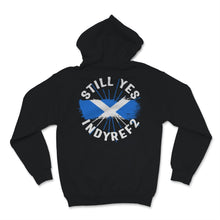Load image into Gallery viewer, Still Yes IndyRef2 Scotland Flag Scottish Independence Union
