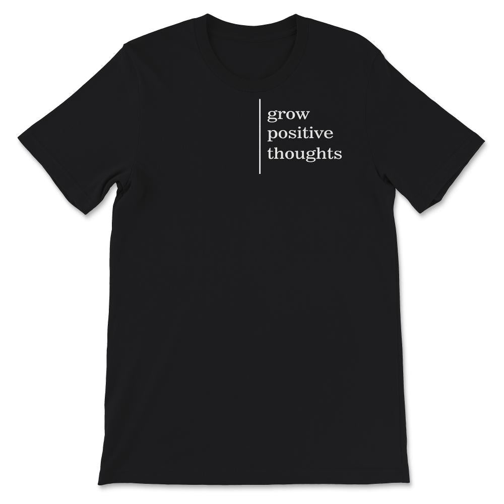 Mental Health Shirt, Grow Positive Thoughts Shirt, Mental Health