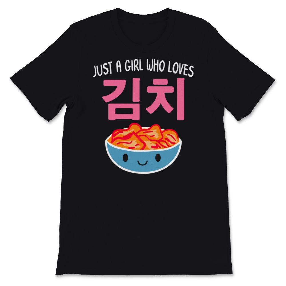 Just A Girl Who Loves Kimichi Shirt, Vintage Korean Food Kdrama Lover