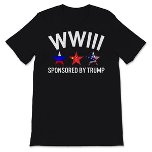 WWIII Sponsored by Trump Donald World War 3 WW3 USA Nuclear War