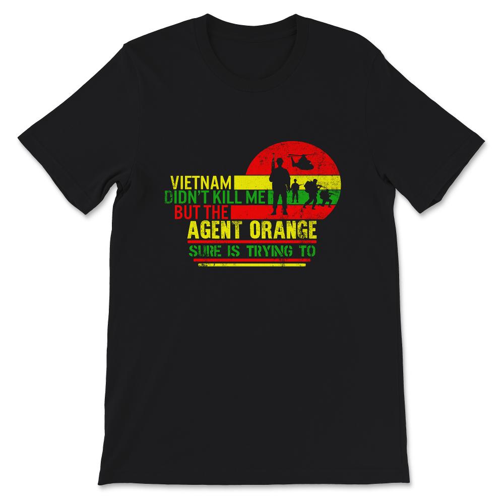 Vietnam Veteran Shirt, Vietnam Didn't Kill Me, Vietnam Veteran Gift,
