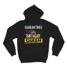 Load image into Gallery viewer, Quarantined Birthday Queen Lockdown Birthday 2020 Party At Home Funny
