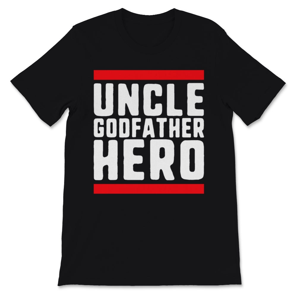 New Uncle Shirt Uncle Godfather Hero Christmas Birthday Gift For