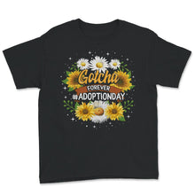 Load image into Gallery viewer, Modern Adoption Day, Gotcha Forever Shirt, Adoption Announcement,
