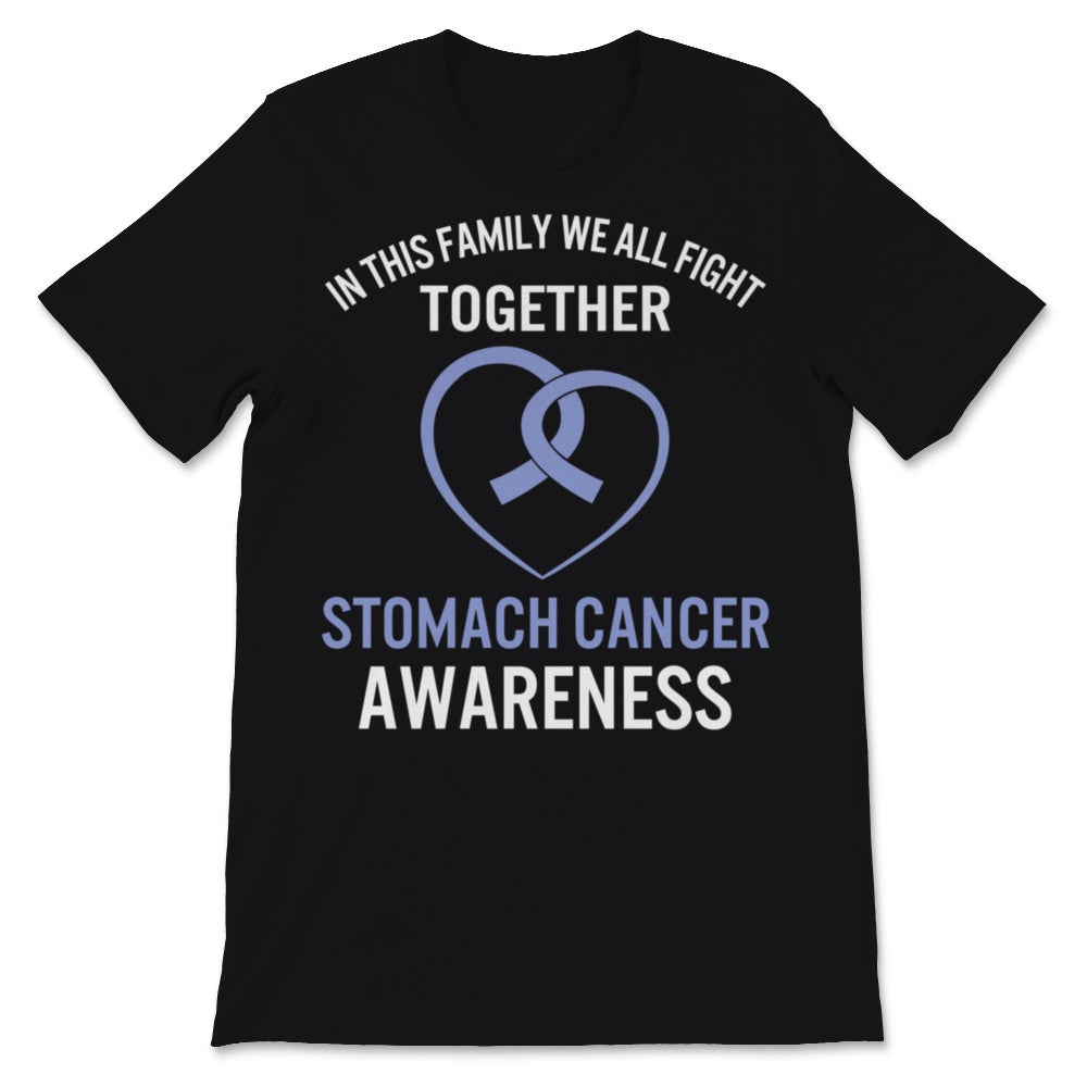 Stomach Cancer Awareness In This Family We All Fight Together Heart